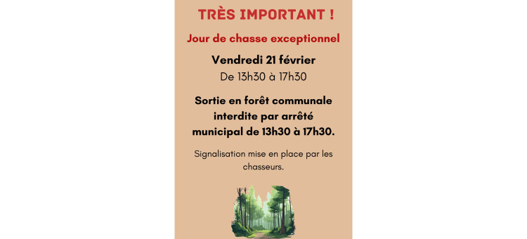 Jour de chasse exceptionnel vendredi 21 février 2025